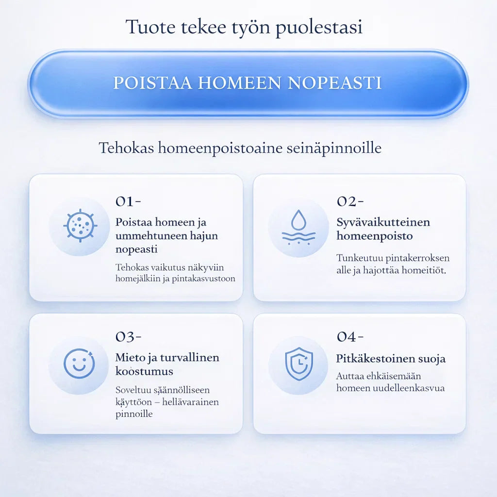 – poistaa homeen ilman hankausta